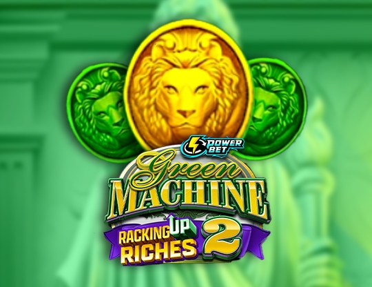 Green Machine Racking Up Riches 2